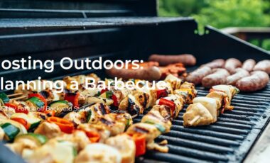 Hosting Outdoors: Planning a Barbecue