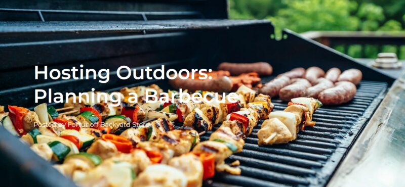 Hosting Outdoors: Planning a Barbecue