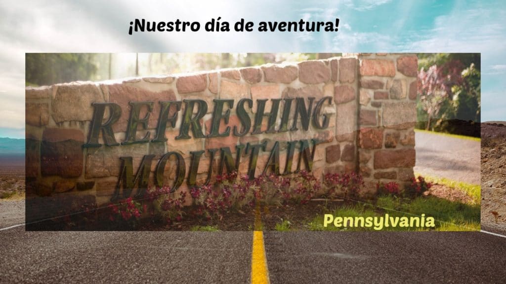 refreshing mountain, pennsylvania, family, adventure